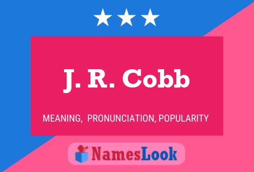 J. R. Cobb Namensposter