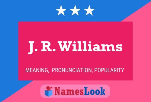 J. R. Williams Namensposter