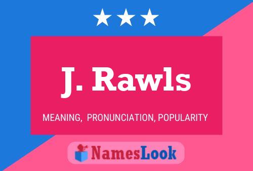 J. Rawls Namensposter