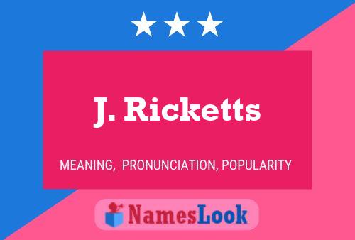 J. Ricketts Namensposter