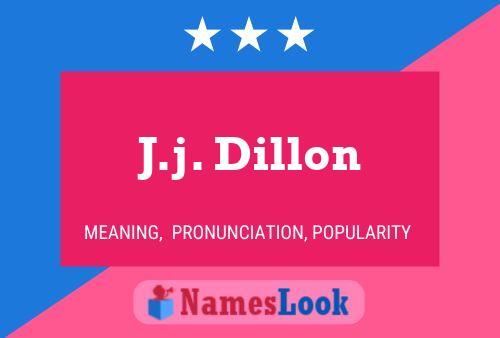 J.j. Dillon Namensposter