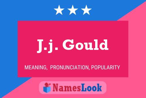 J.j. Gould Namensposter