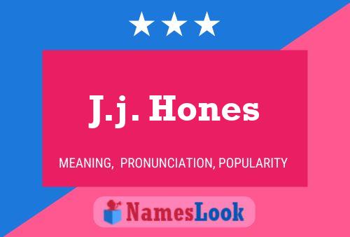 J.j. Hones Namensposter