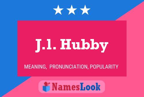 J.l. Hubby Namensposter