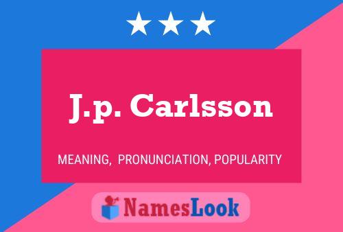 J.p. Carlsson Namensposter