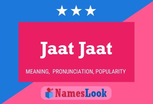 Jaat Jaat Namensposter