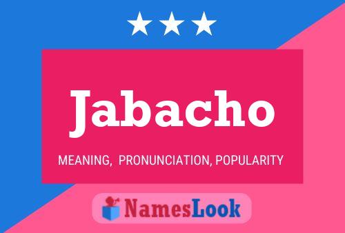 Jabacho Namensposter