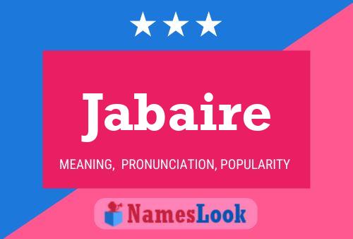 Jabaire Namensposter