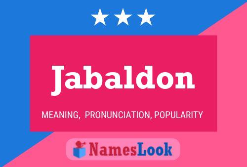 Jabaldon Namensposter