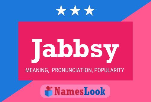 Jabbsy Namensposter