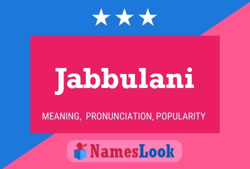 Jabbulani Namensposter