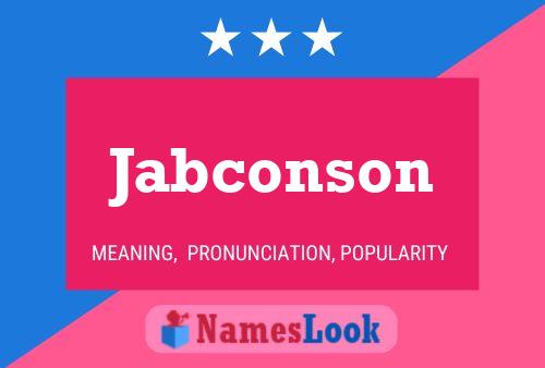 Jabconson Namensposter