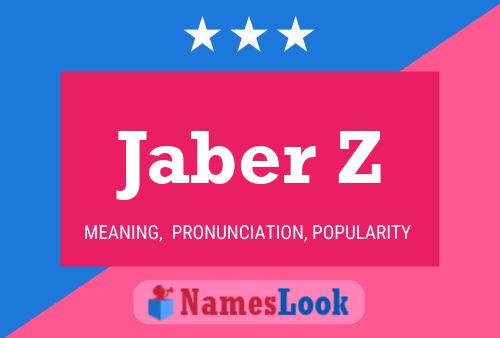 Jaber Z Namensposter