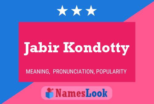 Jabir Kondotty Namensposter