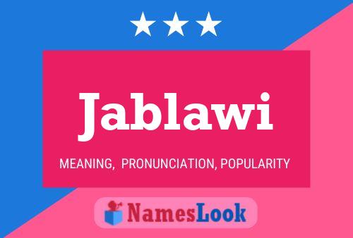 Jablawi Namensposter