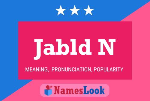 Jabld N Namensposter