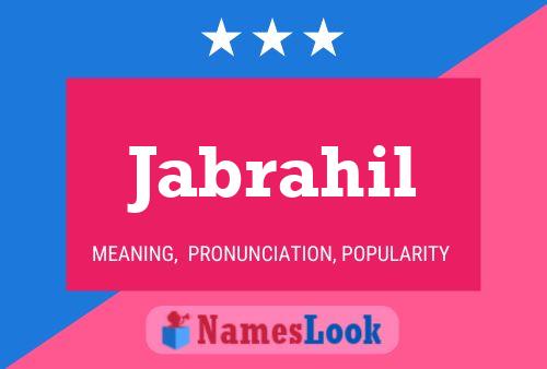 Jabrahil Namensposter