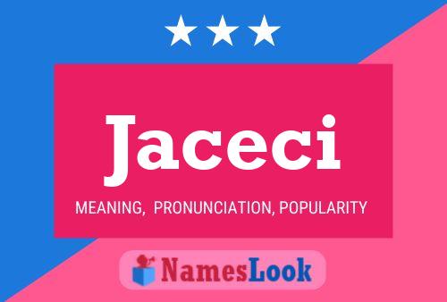 Jaceci Namensposter