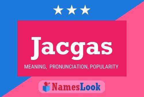 Jacgas Namensposter