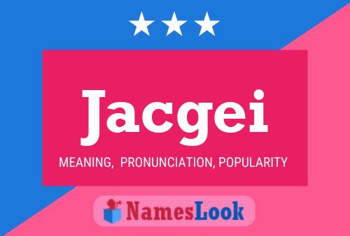 Jacgei Namensposter