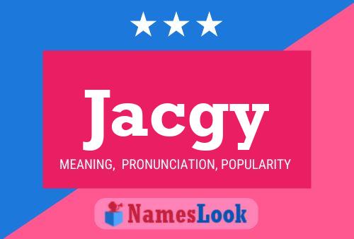 Jacgy Namensposter