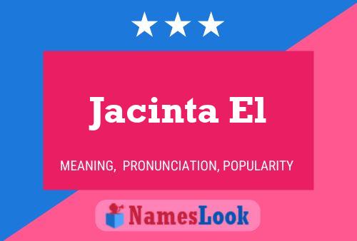 Jacinta El Namensposter