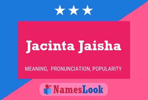 Jacinta Jaisha Namensposter