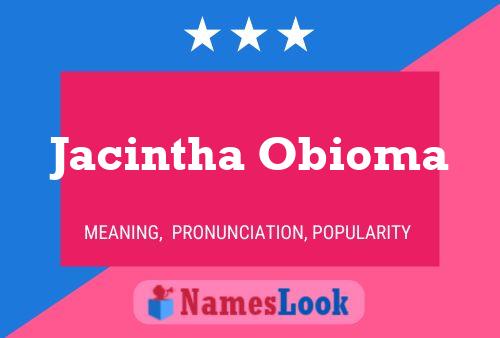 Jacintha Obioma Namensposter