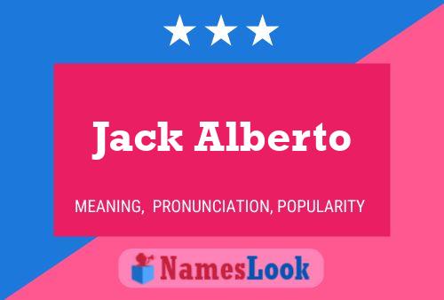 Jack Alberto Namensposter