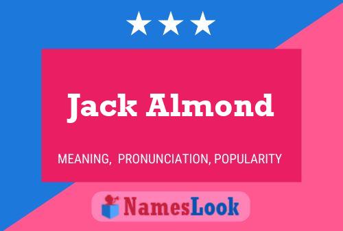 Jack Almond Namensposter