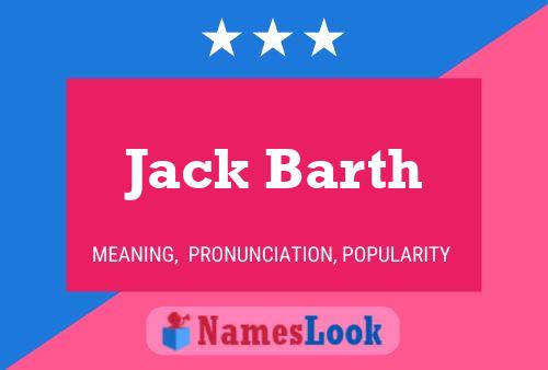 Jack Barth Namensposter