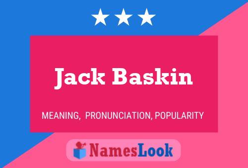 Jack Baskin Namensposter