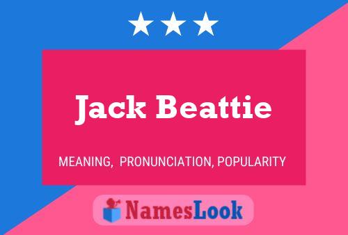 Jack Beattie Namensposter