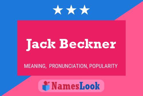 Jack Beckner Namensposter