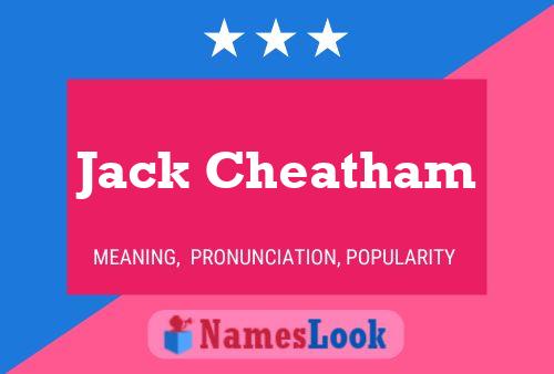 Jack Cheatham Namensposter