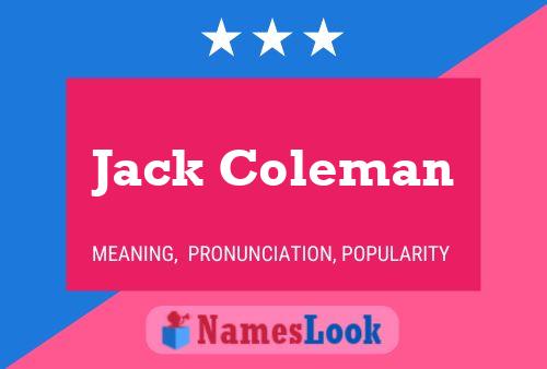 Jack Coleman Namensposter