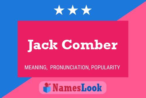 Jack Comber Namensposter