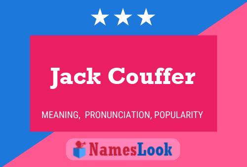 Jack Couffer Namensposter