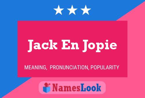 Jack En Jopie Namensposter