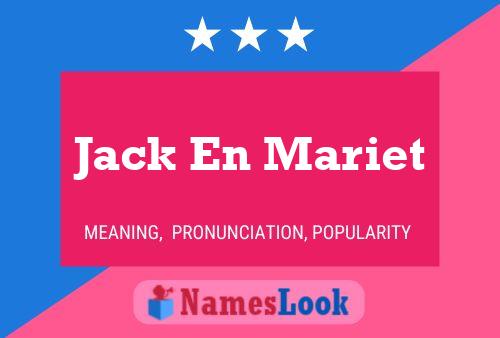 Jack En Mariet Namensposter