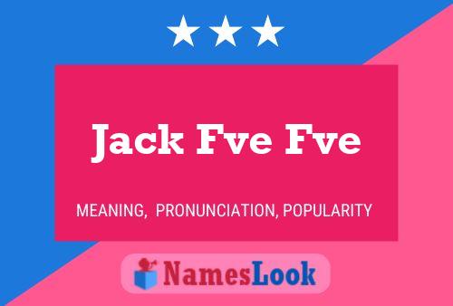 Jack Fve Fve Namensposter