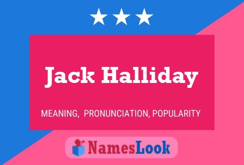 Jack Halliday Namensposter