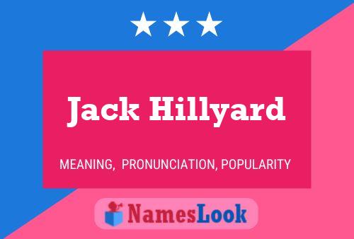 Jack Hillyard Namensposter