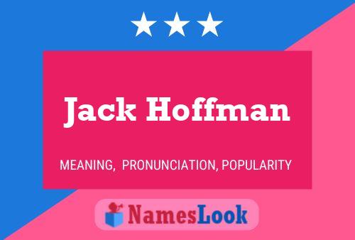 Jack Hoffman Namensposter