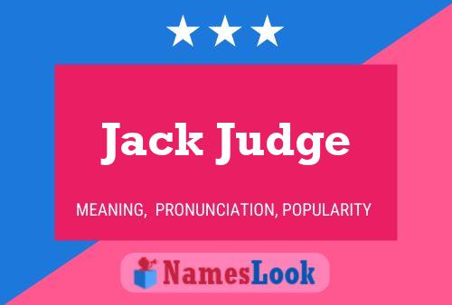 Jack Judge Namensposter