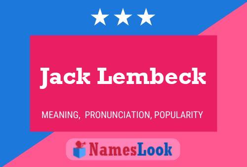 Jack Lembeck Namensposter