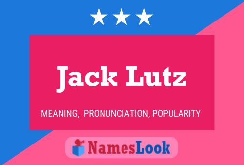 Jack Lutz Namensposter