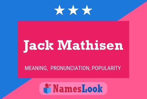 Jack Mathisen Namensposter