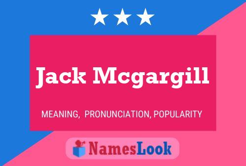 Jack Mcgargill Namensposter