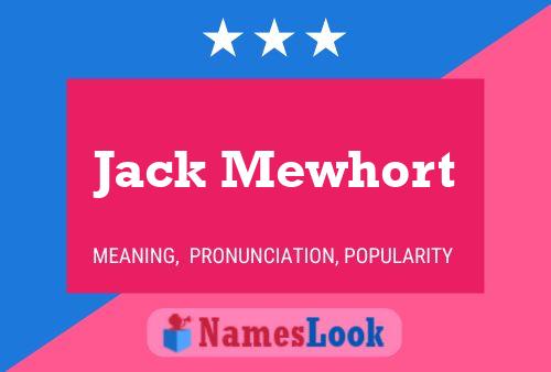 Jack Mewhort Namensposter